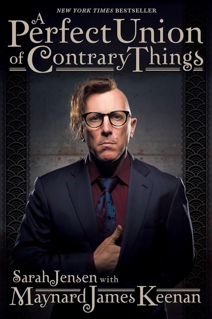 A Perfect Union of Contrary Things (2016) Tool's Maynard James Keenan and the Myth of Genius